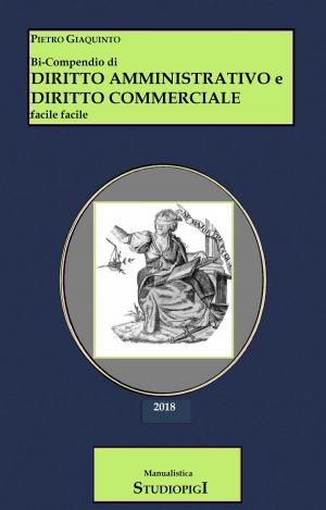 Cover of Bi-Compendio di DIRITTO AMMINISTRATIVO e DIRITTO COMMERCIALE