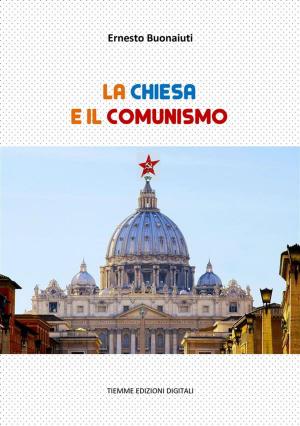 Cover of the book La Chiesa e il Comunismo by Riccardo Roversi