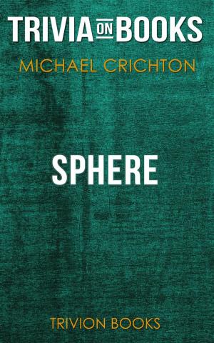 Book cover of Sphere by Michael Crichton (Trivia-On-Books)