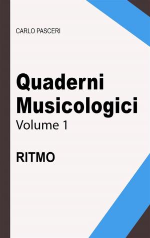 Cover of the book Quaderni Musicologici - Ritmo by Carlo Pasceri