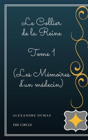 Cover of Le Collier de la Reine - Tome I (Les Mémoires d'un médecin)