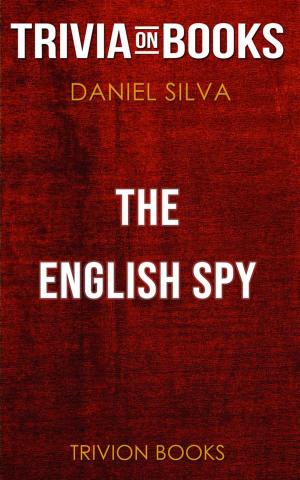 Book cover of The English Spy by Daniel Silva (Trivia-On-Books)