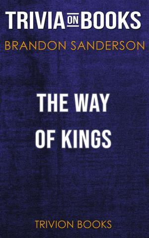 bigCover of the book The Way of Kings by Brandon Sanderson (Trivia-On-Books) by 