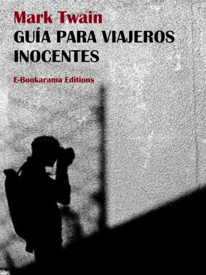 Cover of the book Guía para viajeros inocentes by Robert Louis Stevenson