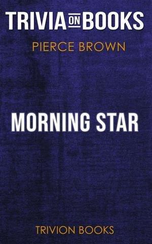 Cover of Morning Star by Pierce Brown (Trivia-On-Books)