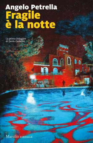 Cover of the book Fragile è la notte by Nickolas Butler