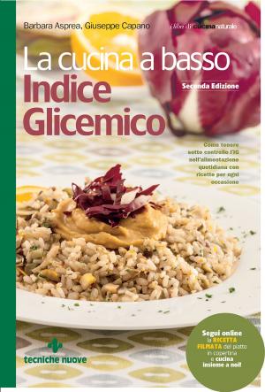 Cover of the book La cucina a basso indice glicemico - II edizione by Rosario Viscardi