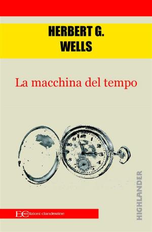 Cover of the book La macchina del tempo by Jessica Salvadori