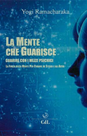 Book cover of La Mente che Guarisce
