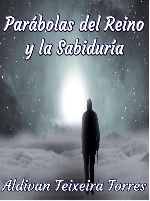 Book cover of Parábolas Del Reino Y La Sabiduría