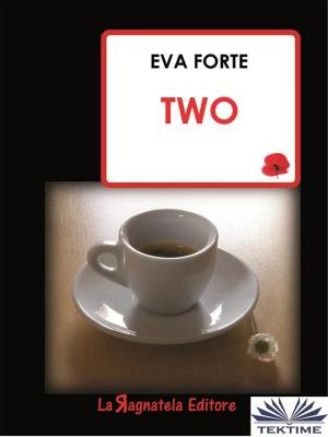 Cover of the book Two by Guido Pagliarino