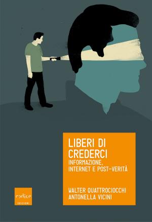 Cover of the book Liberi di crederci by Telmo Pievani, Luca De Biase