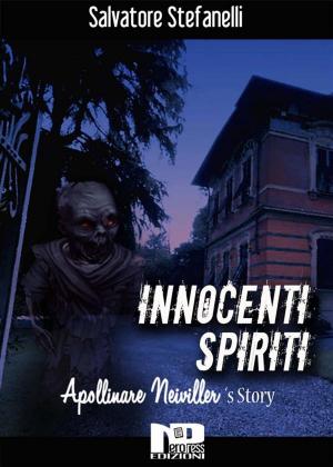 Cover of the book Innocenti Spiriti by Angelo Marenzana, Paolo Delpino, T.S. Mellony, Autori vari, Francesco Nucera