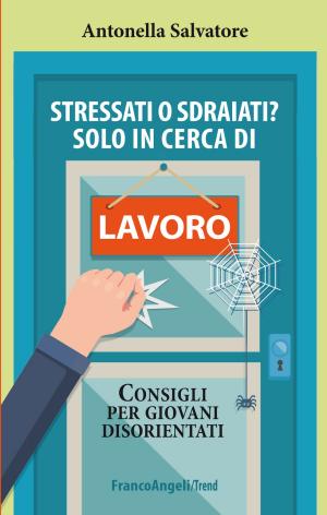 Book cover of Stressati o sdraiati?