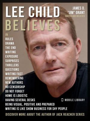 bigCover of the book Lee Child Quotes And Believes by 
