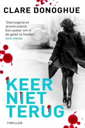 Cover of the book Keer niet terug by Henny Thijssing-Boer
