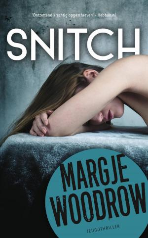 Cover of the book Snitch by Yvonne Sangen, Karin Tazelaar