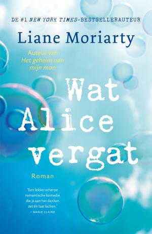 Cover of the book Wat Alice vergat by Pittacus Lore