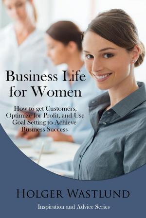Cover of the book Business Life for Women by Black Business Buzz