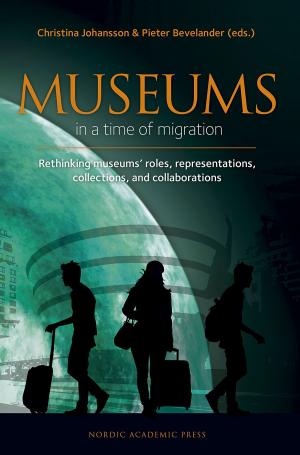 Cover of the book Museums in a time of migration by Martin Aberg