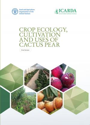 Book cover of Crop Ecology, Cultivation and Uses of Cactus Pear