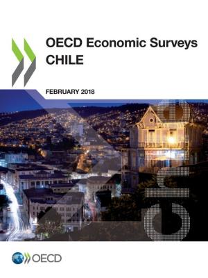 Cover of the book OECD Economic Surveys: Chile 2018 by Collective