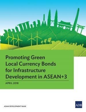 Book cover of Promoting Green Local Currency Bonds for Infrastructure Development in ASEAN+3