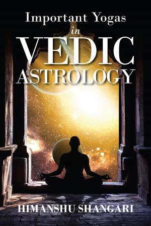 Cover of the book Important Yogas in Vedic Astrology by Gautam