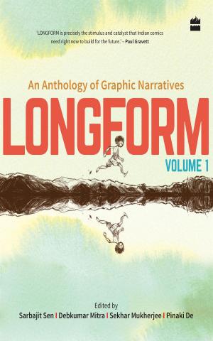 Cover of the book Longform: An Anthology of Graphic Narratives by Jaime Raven