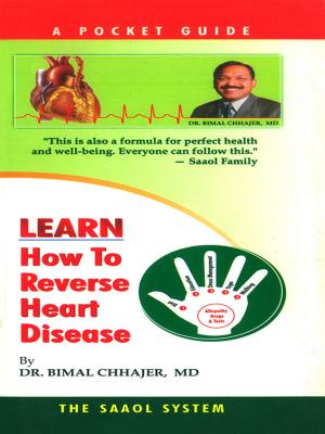 Cover of the book Learn How to Reverse : Heart Disease by Dr. Bhojraj Dwivedi, Pt. Ramesh Dwivedi