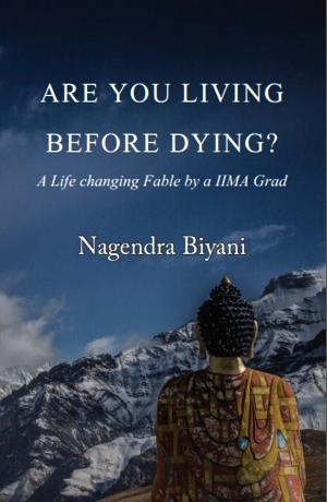 Cover of the book Are you Living before Dying? by Shiva Shankar Iyer