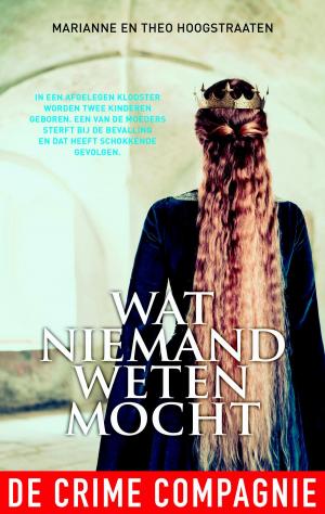 Cover of the book Wat niemand weten mocht by Marelle Boersma