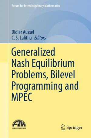 Cover of the book Generalized Nash Equilibrium Problems, Bilevel Programming and MPEC by Mala Sibal