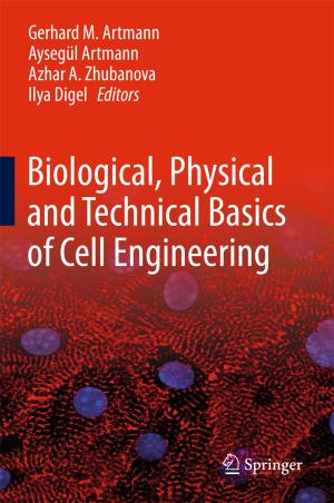 Cover of the book Biological, Physical and Technical Basics of Cell Engineering by Yasuto Itoh, Keiji Takemura
