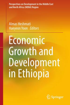 Cover of the book Economic Growth and Development in Ethiopia by Kozo Horiuchi, Masayuki Otaki