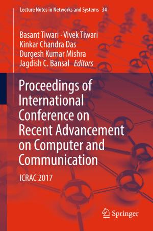 Cover of the book Proceedings of International Conference on Recent Advancement on Computer and Communication by Kumar V. Pratap, Rajesh Chakrabarti