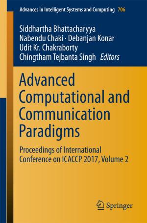Cover of the book Advanced Computational and Communication Paradigms by Pankaj Kumar, Jaivir Singh