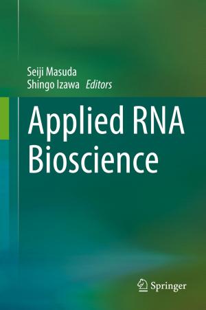 Cover of the book Applied RNA Bioscience by 
