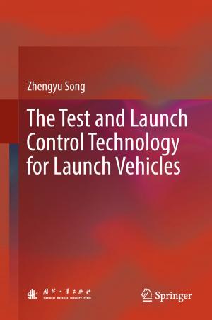 Cover of the book The Test and Launch Control Technology for Launch Vehicles by Praveen Raj Palanivelu