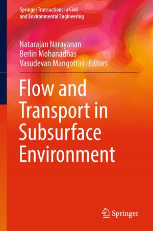 Cover of the book Flow and Transport in Subsurface Environment by John H. Lau