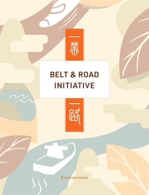 Cover of the book Belt and Road Initiative by Elancharan Gunasekaran (Elancharan)