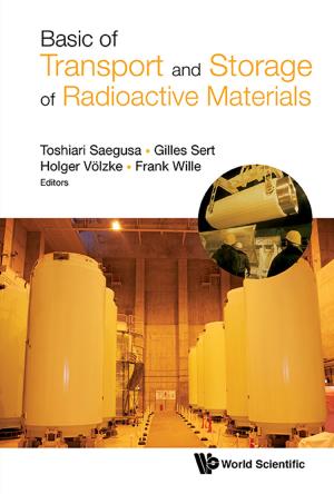 Cover of the book Basic of Transport and Storage of Radioactive Materials by Andrew Palmer, Ken Croasdale