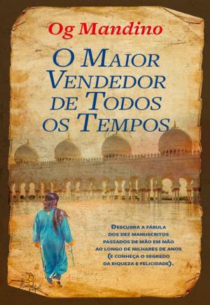 Cover of the book O Maior Vendedor de Todos os Tempos by Hervict Jacobs