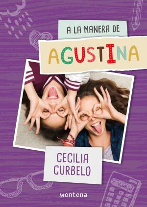 Cover of the book A la manera de Agustina by Miguel Carbajal