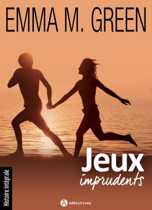 Cover of the book Jeux imprudents - Histoire intégrale by Ève Souliac