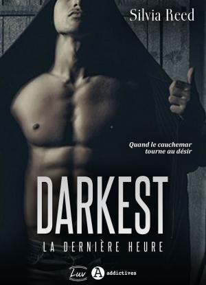 Cover of the book Darkest. La dernière heure by Jessica Lumbroso