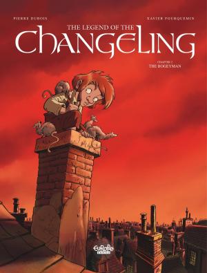 Cover of the book The Legend of the Changeling 2. The Bogeyman by Luc Brunschwig, Aurélien Ducoudray, Dimitri Armand