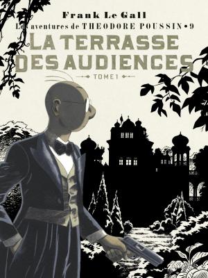 Cover of Théodore Poussin - tome 9 - La terrasse des audiences - Tome 1/2