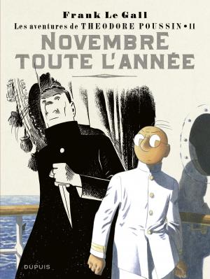 Cover of the book Théodore Poussin - tome 11 - Novembre toute l'année by Lapière, Philippe Graton, Bourgne, Benéteau