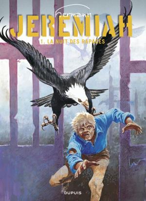 Cover of the book Jeremiah - tome 1 - LA NUIT DES RAPACES by Philippe Aymond, Philippe Aymond